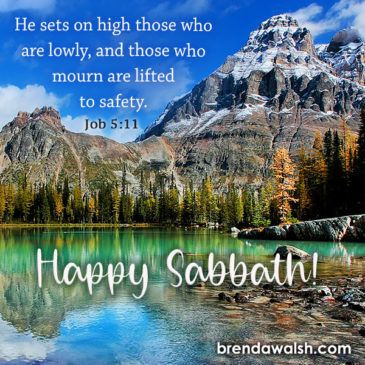 Happy Sabbath - Brenda Walsh Scripture Images