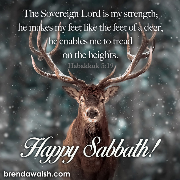 Happy Sabbath Brenda Walsh Scripture Images