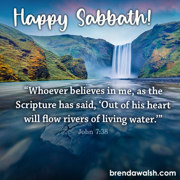 Happy Sabbath Archives Page 3 Of 6 Brenda Walsh Scripture Images