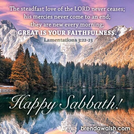 Happy Sabbath Archives - Brenda Walsh Scripture Images