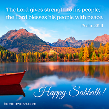 Happy Sabbath - Brenda Walsh Scripture Images